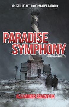 portada Paradise Symphony: A Noir Horror Thriller (en Inglés)