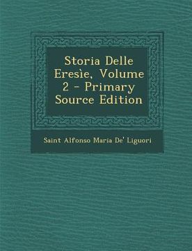 portada Storia Delle Eresie, Volume 2 (in Italian)