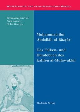 portada Das Falken- und Hundebuch des Kalifen Al-Mutawakkil (en Alemán)