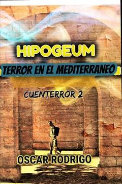 portada Hipogeum: terror en el mediterráneo