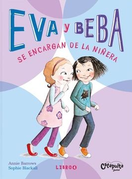 portada Eva y Beba 4: Se Encargan de la Niñera (in Spanish)