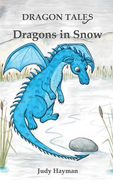 portada Dragons in Snow (Dragon Tales) (Volume 5) (in English)