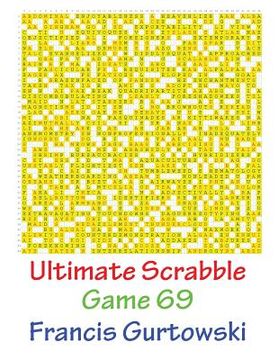portada Ultimate Scabble Game 69 (in English)