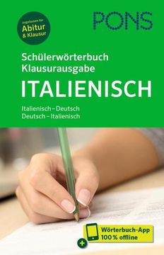 portada Pons Schülerwörterbuch Klausurausgabe Italienisch: Italienisch-Deutsch / Deutsch-Italienisch. Mit Wörterbuch-App.