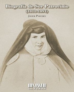 portada Biografia de sor Patrocinio (1811-1891)