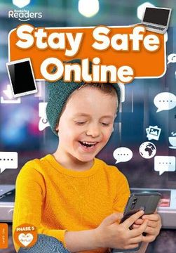 portada Stay Safe Online (Booklife Non-Fiction Readers) (en Inglés)