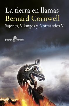 portada La Tierra en Llamas (Sajones, Vikingos y Normandos v) (in Spanish)