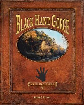 portada Black Hand Gorge: An Illustrated Guide (en Inglés)