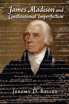 portada James Madison and Constitutional Imperfection (en Inglés)
