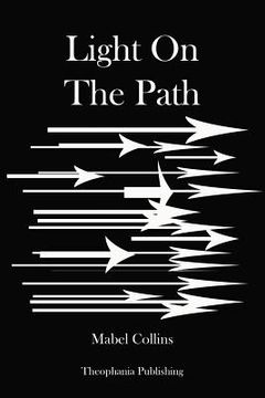 portada Light On The Path: and Through the Gates of Gold (en Inglés)