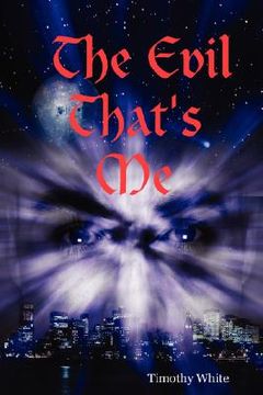 portada the evil that's me (in English)