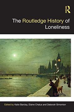 portada The Routledge History of Loneliness (Routledge Histories) (en Inglés)