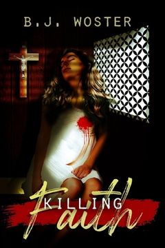 portada Killing Faith (en Inglés)