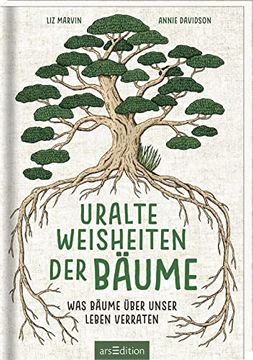 portada Uralte Weisheiten der Bäume: Was Bäume Über Unser Leben Verraten (en Alemán)