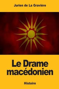 portada Le Drame macédonien (en Francés)
