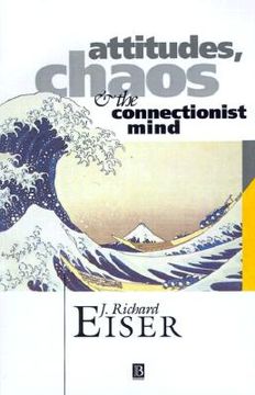 portada attitudes, chaos, and the connectionist mind (en Inglés)
