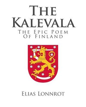 portada The Kalevala: The Epic Poem Of Finland (en Inglés)