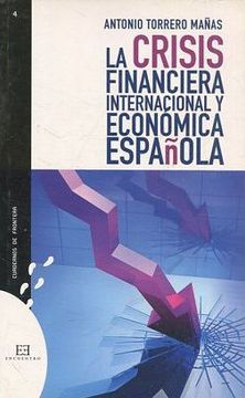 portada LA CRISIS FINANCIERA INTERNACIONAL Y ECONOMICA ESPAÑOLA.