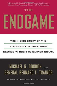 portada The Endgame: The Inside Story of the Struggle for Iraq, From George w. Bush to Barack Obama (in English)
