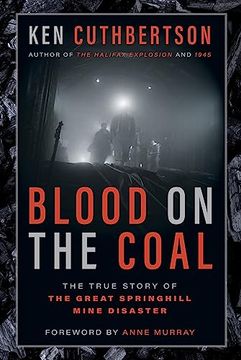 portada Blood on the Coal: The True Story of the Great Springhill Mine Disaster (en Inglés)