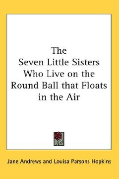 portada the seven little sisters who live on the round ball that floats in the air
