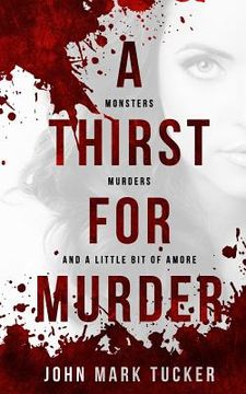 portada A Thirst for Murder (en Inglés)