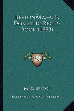 portada beetonacentsa -a centss domestic recipe book (1883) (in English)