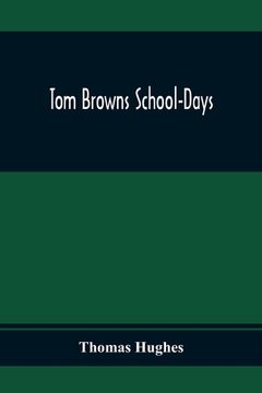 portada Tom Browns School-Days (en Inglés)