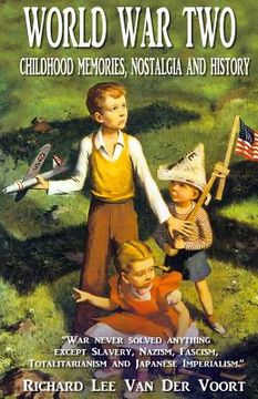 portada World War Two: Childhood Memories, Nostalgia and History (in English)