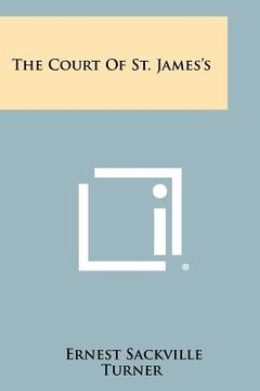 portada the court of st. james's (in English)