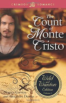 portada The Count of Monte Cristo: The Wild and Wanton Edition, Volume 3 (Crimson Romance)