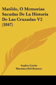 portada Matilde, o Memorias Sacadas de la Historia de las Cruzadas v2 (1847)