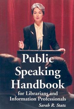 portada public speaking handbook for librarians and information professionals (in English)