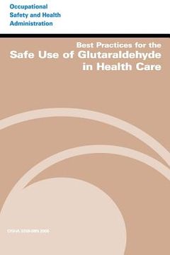 portada Best Practices for the Safe Use of Glutaraldehyde in Health Care (en Inglés)