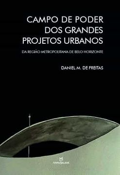 portada Campo de Poder dos Grandes Projetos Urbanos 