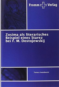 portada Zosima als literarisches Beispiel eines Starez bei F. M. Dostojewskij
