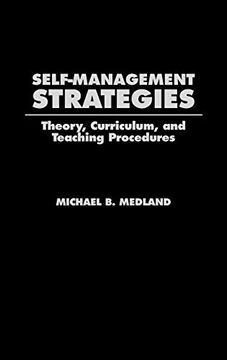 portada Self-Management Strategies: Theory, Curriculum, and Teaching Procedures (en Inglés)