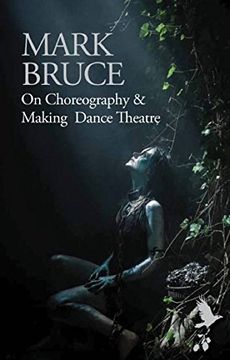 portada On Choreography and Making Dance Theatre (en Inglés)