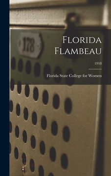 portada Florida Flambeau; 1918 (in English)