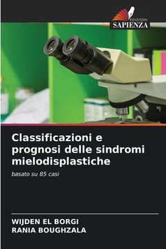 portada Classificazioni e prognosi delle sindromi mielodisplastiche (en Italiano)