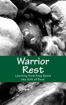 portada Warrior Rest (2nd Edition): Learning from King David the Gift of Rest