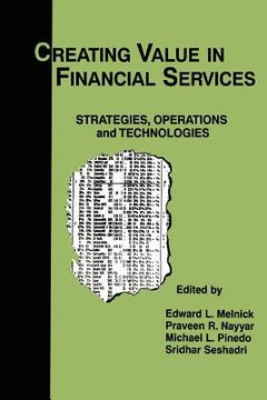 portada creating value in financial services: strategies, operations and technologies (en Inglés)