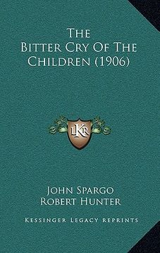 portada the bitter cry of the children (1906) (in English)