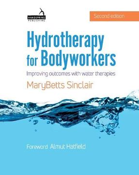 portada Hydrotherapy for Bodyworkers: Improving Outcomes with Water Therapies