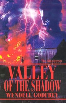 portada valley of the shadow: the maelstrom