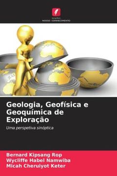 portada Geologia, Geofã Â­Sica e Geoquã Â­Mica de Exploraã â§ã â£o