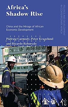 portada Africa'S Shadow Rise: China and the Mirage of African Economic Development (Politics and Development in Contemporary Africa) (en Inglés)
