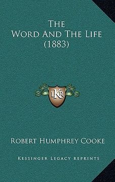 portada the word and the life (1883) (in English)