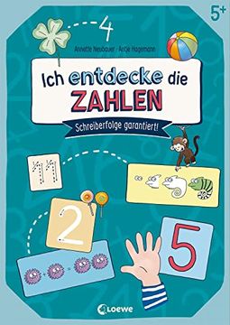 portada Ich Entdecke die Zahlen Schreiberfolge Garantiert! - Übungsbuch zum Spielerischen Schreiben Lernen von Zahlen und Ziffern ab 5 Jahren (in German)