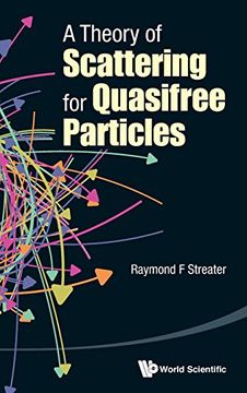 portada A Theory of Scattering for Quasifree Particles